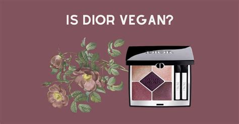 is dior perfume vegan|is Dior vegan 2024.